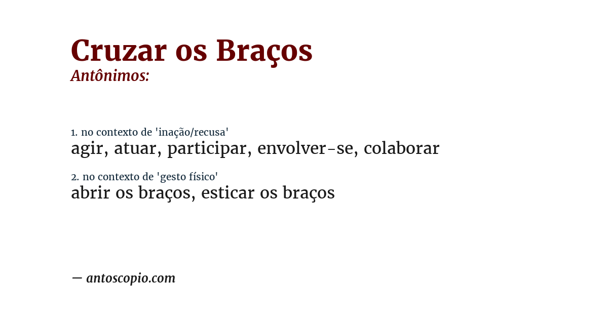 Antônimo de cruzar os braços