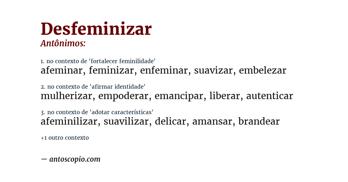 Antônimo de desfeminizar