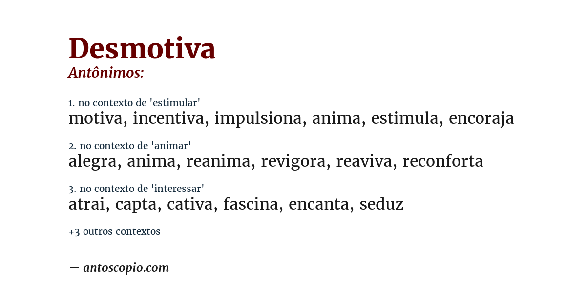 Antônimo de desmotiva