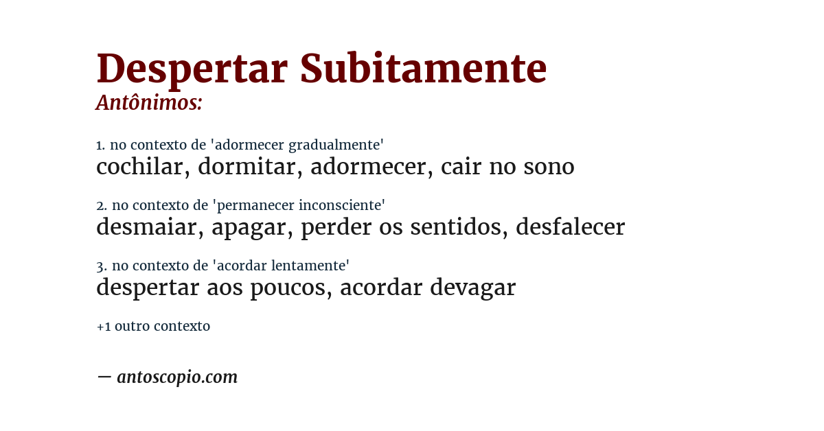 Antônimo de despertar subitamente
