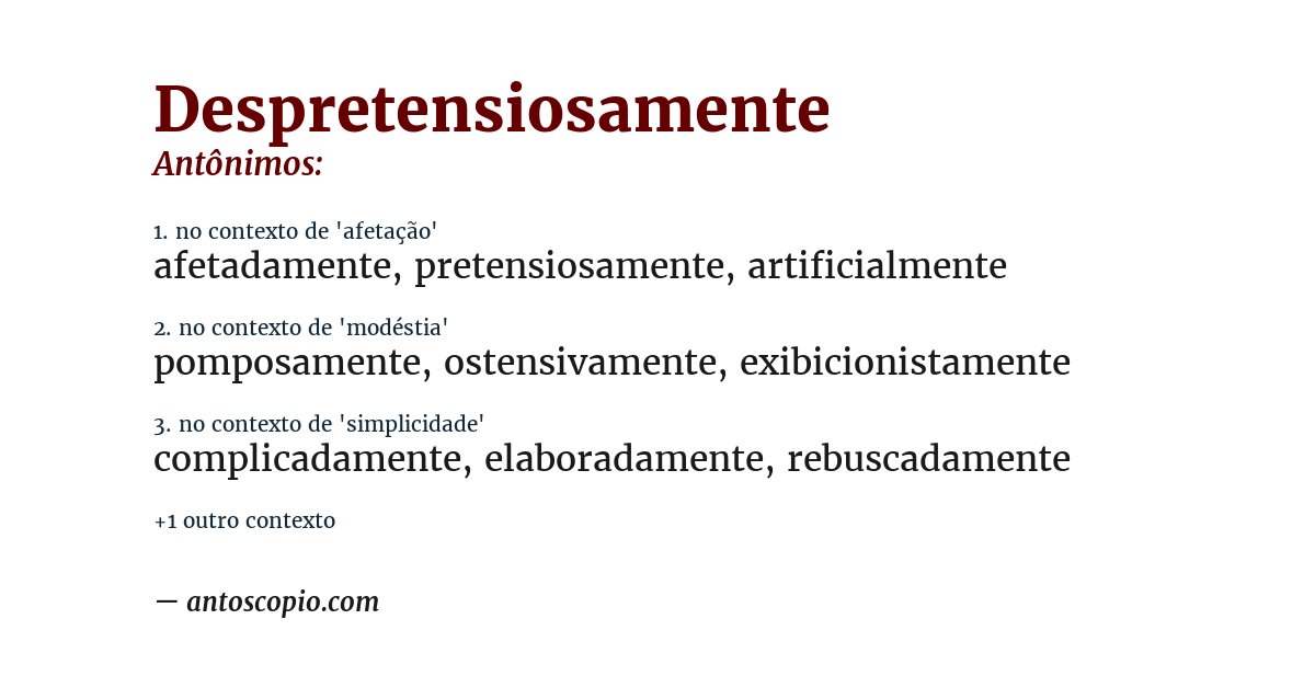 Antônimo de despretensiosamente
