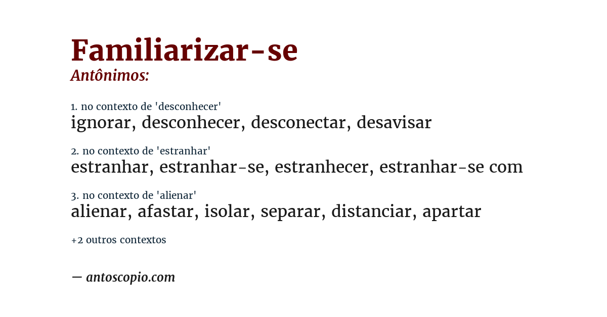 Antônimo de familiarizar-se