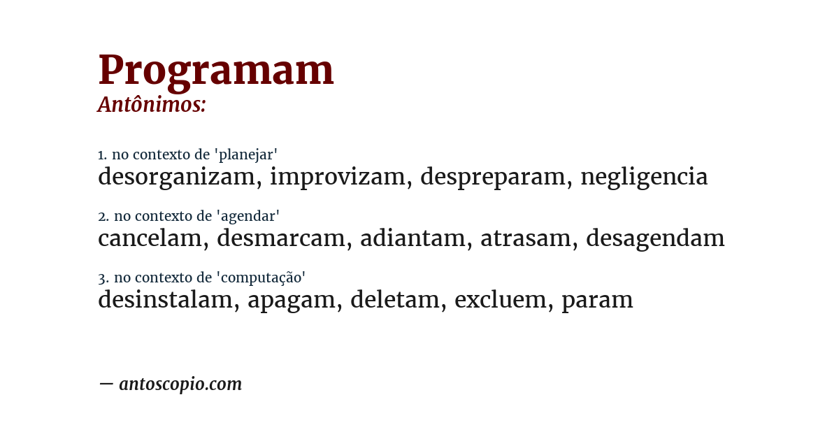 Antônimo de programam