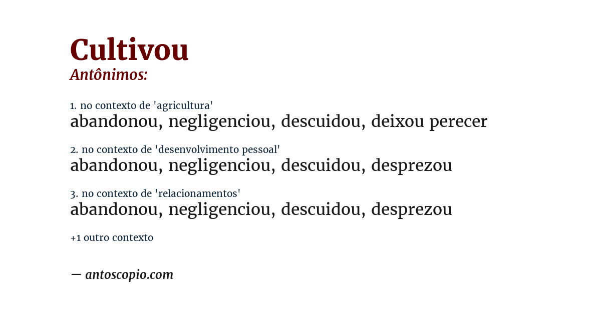 Antônimo de cultivou