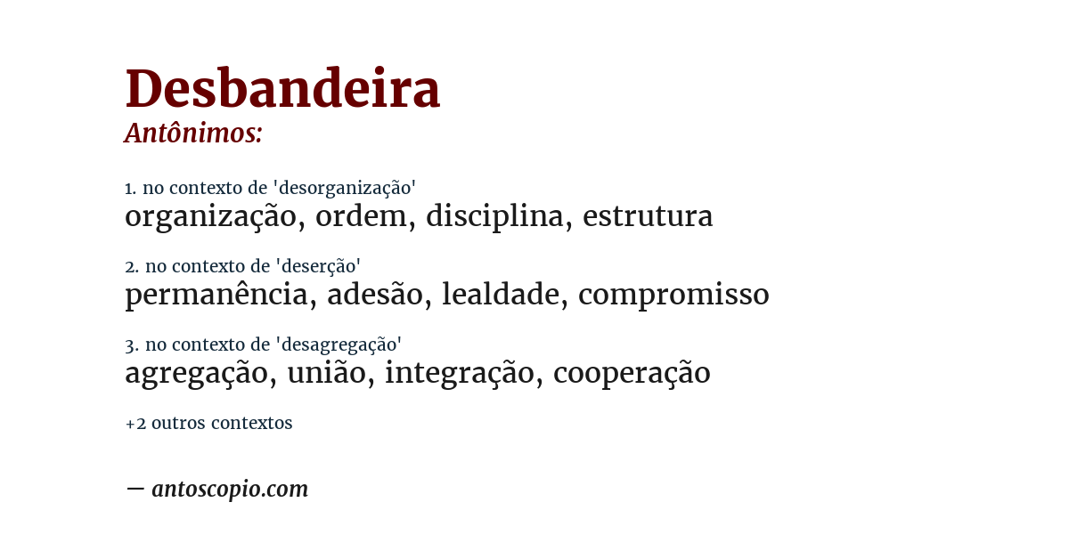 Antônimo de desbandeira