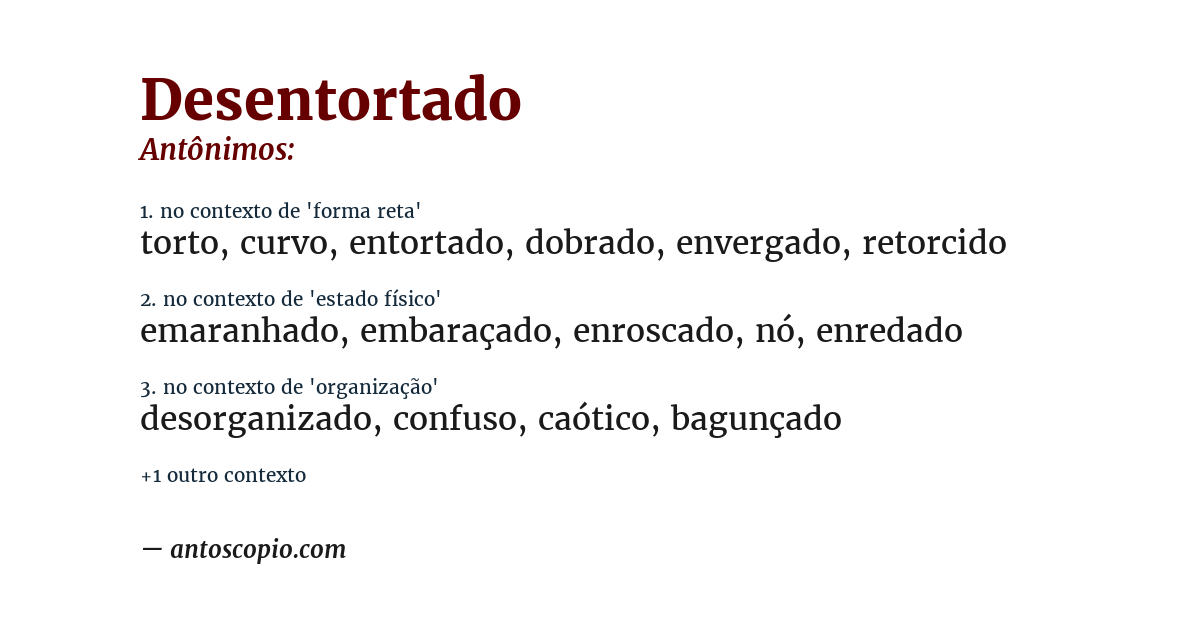 Antônimo de desentortado