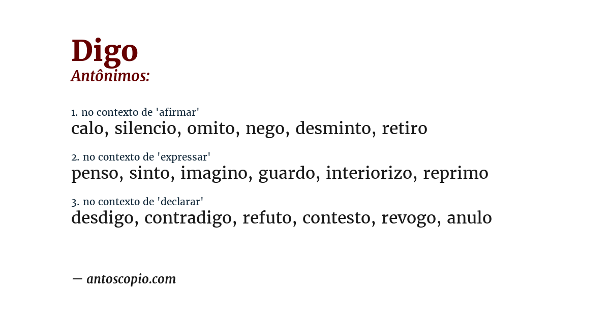 Antônimo de digo