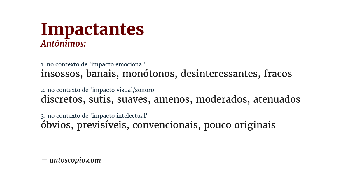 Antônimo de impactantes