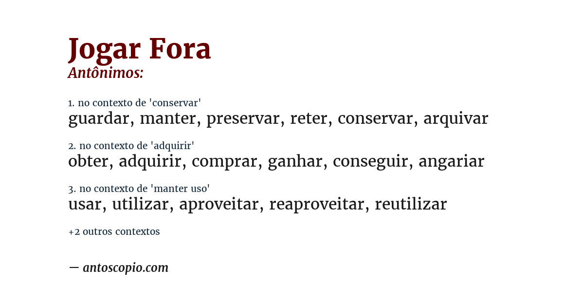 Antônimo de jogar fora