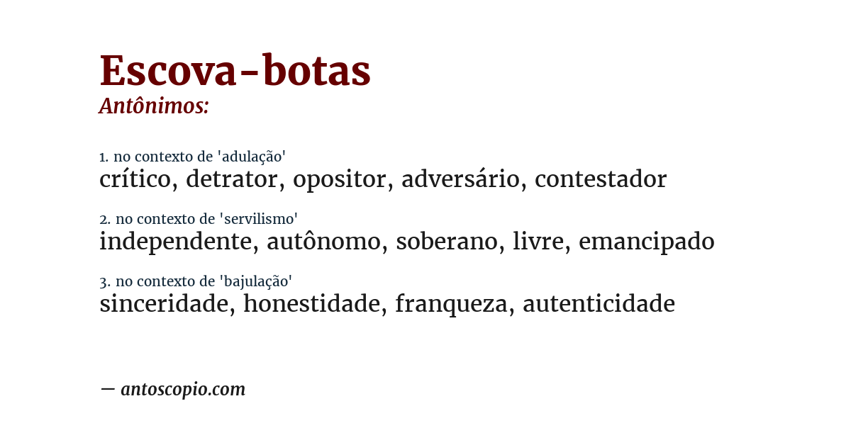 Antônimo de escova-botas