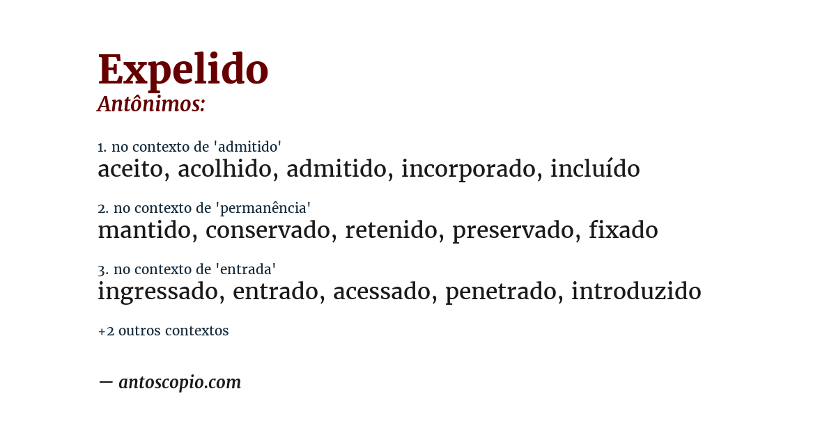Antônimo de expelido