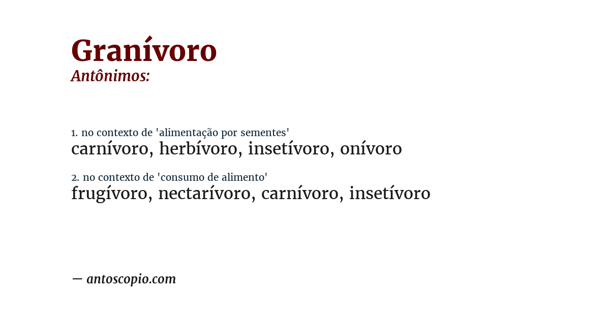 Antônimo de granívoro