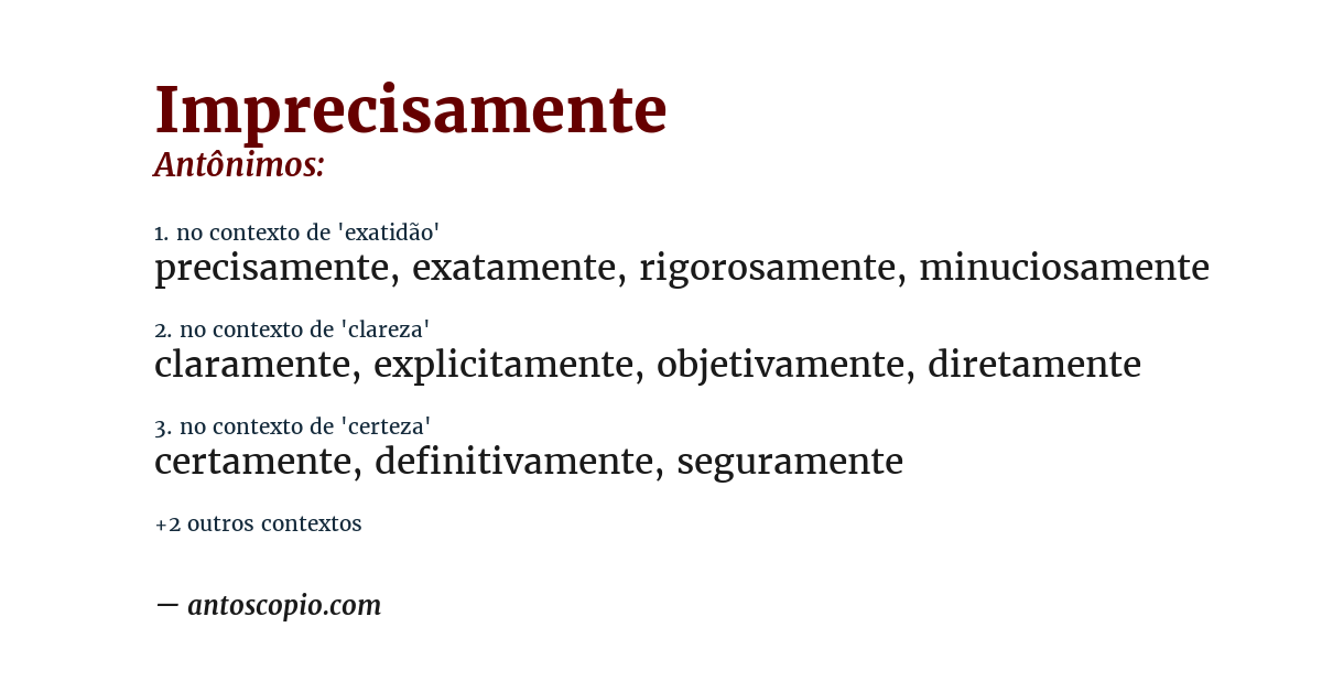 Antônimo de imprecisamente