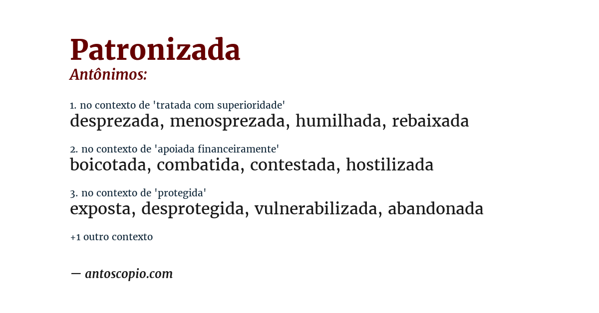 Antônimo de patronizada