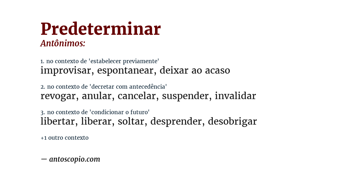Antônimo de predeterminar