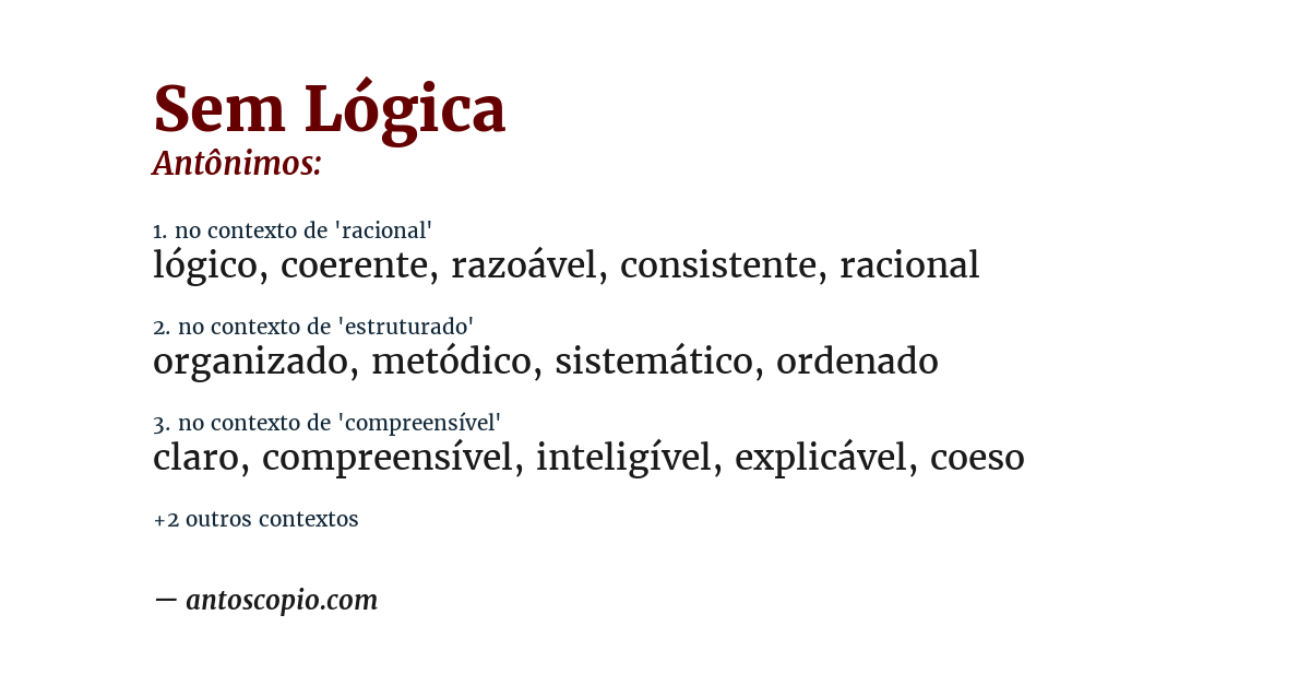 Antônimo de sem lógica