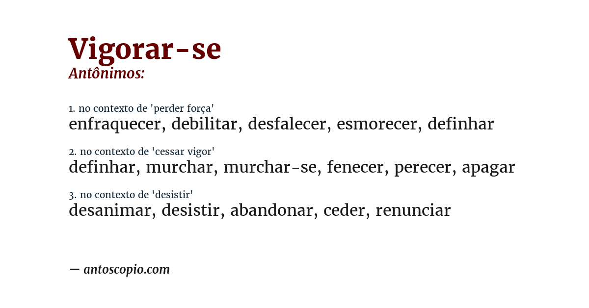 Antônimo de vigorar-se