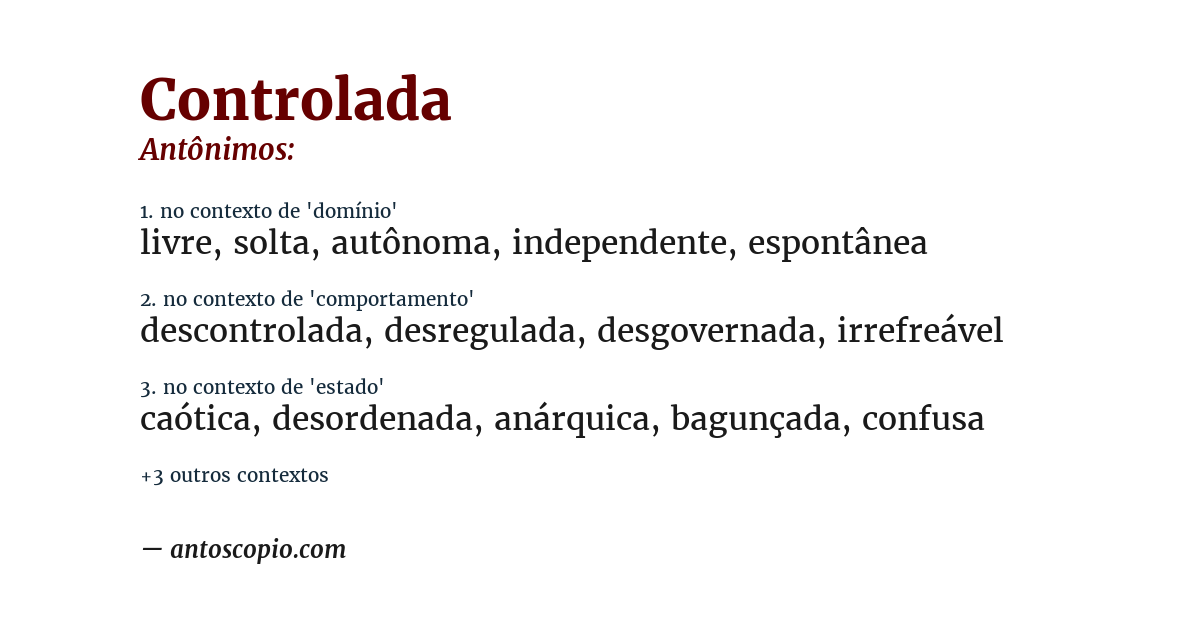 Antônimo de controlada