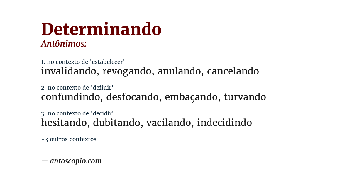 Antônimo de determinando