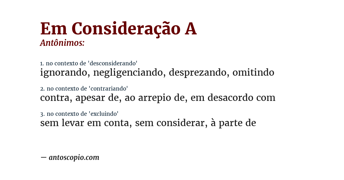 Antônimo de em consideração a