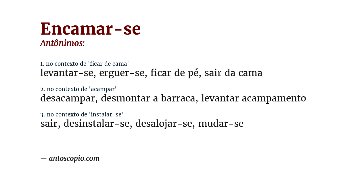 Antônimo de encamar-se