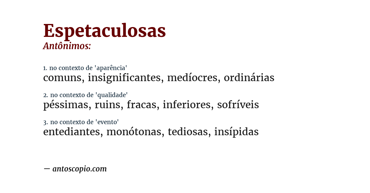 Antônimo de espetaculosas