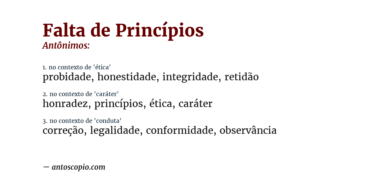 Antônimo de falta de princípios