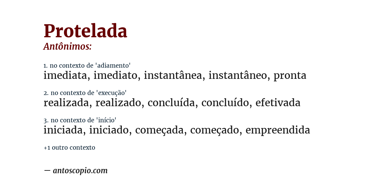 Antônimo de protelada