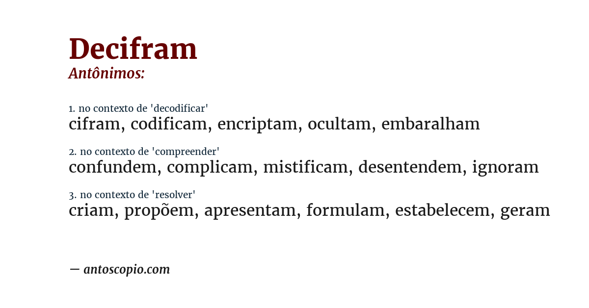 Antônimo de decifram