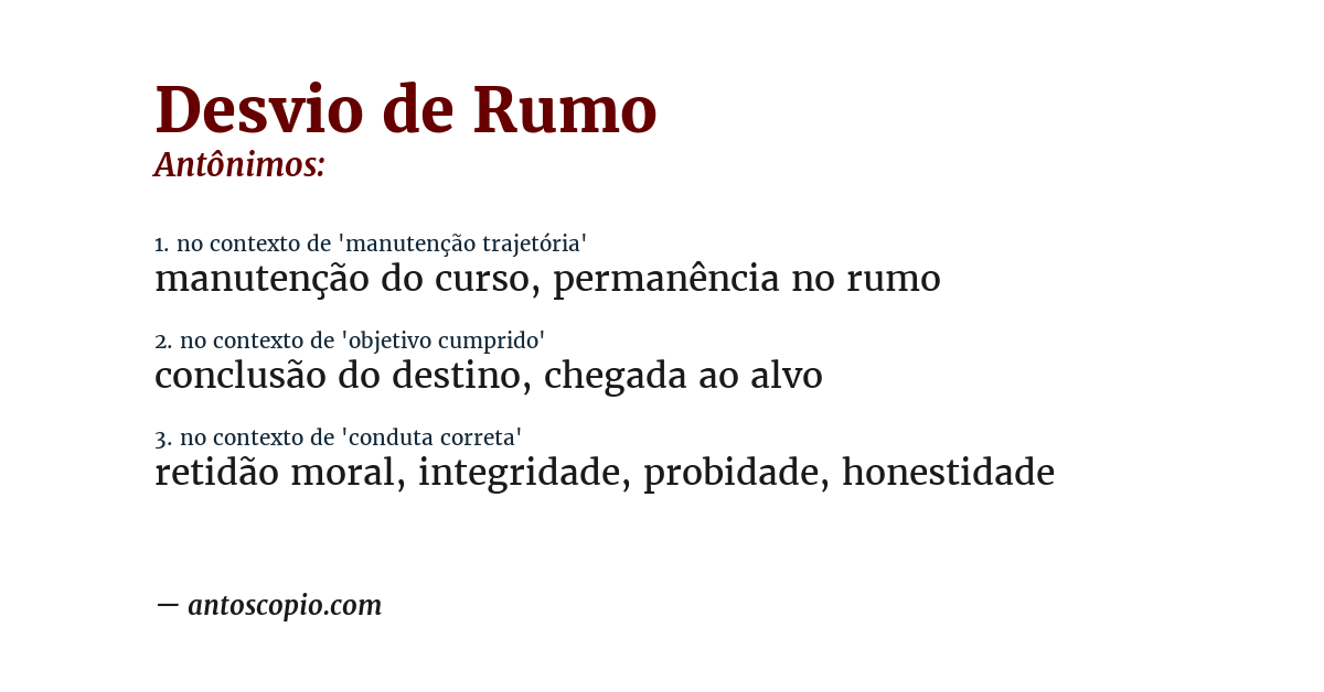 Antônimo de desvio de rumo