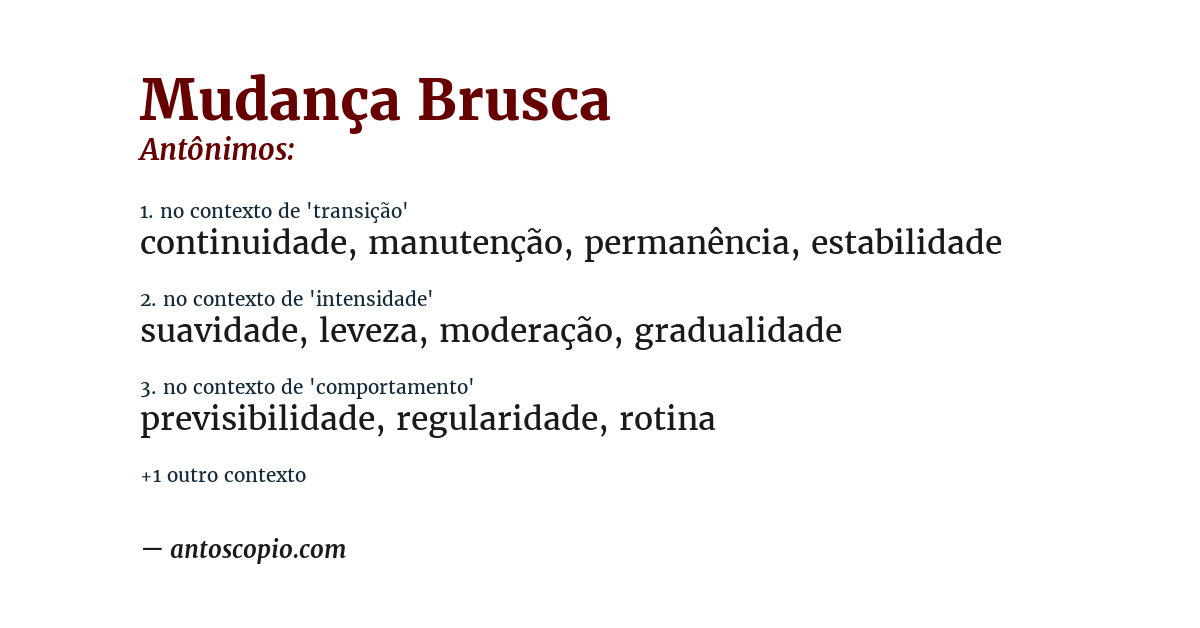 Antônimo de mudança brusca