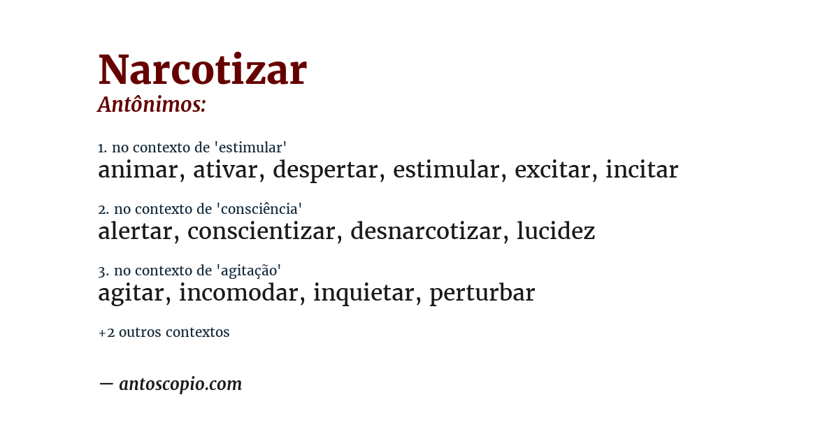 Antônimo de narcotizar