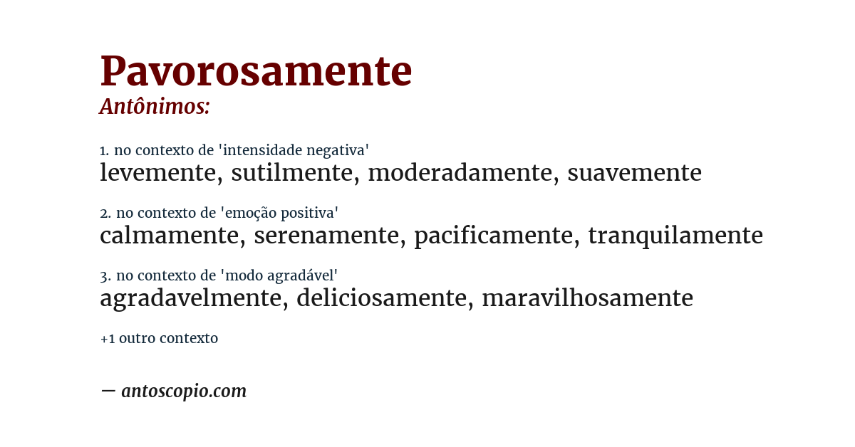 Antônimo de pavorosamente