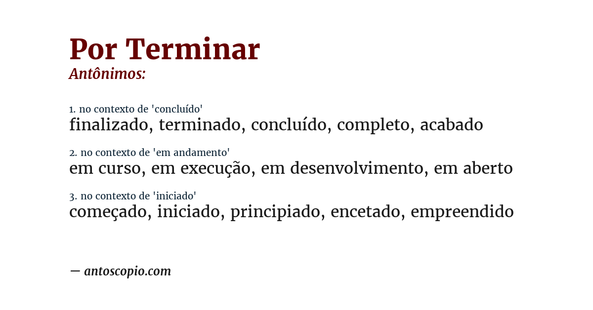 Antônimo de por terminar