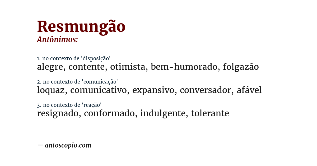 Antônimo de resmungão