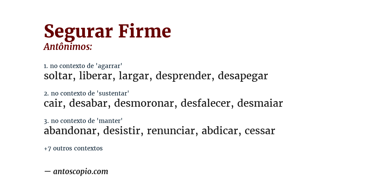 Antônimo de segurar firme
