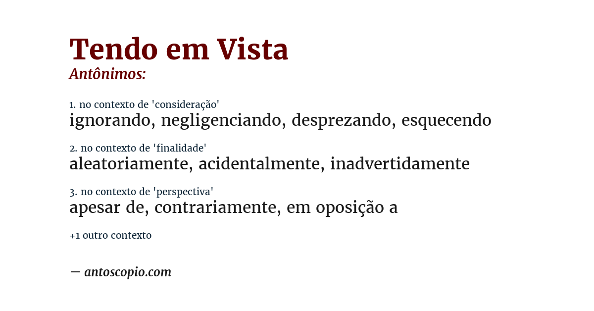 Antônimo de tendo em vista