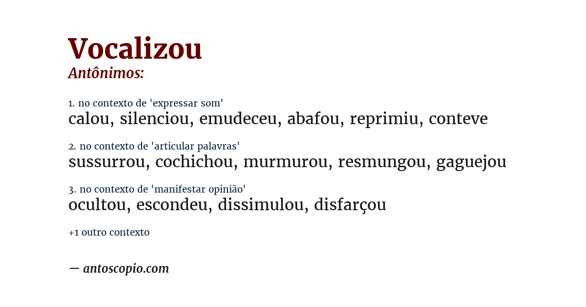 Antônimo de vocalizou
