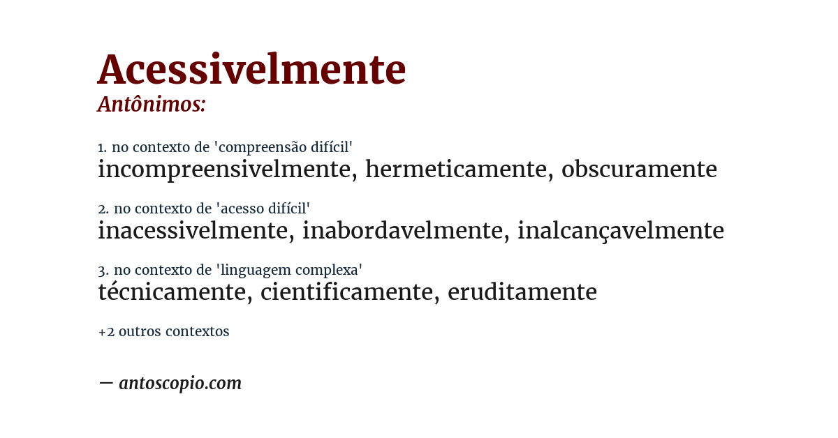 Antônimo de acessivelmente