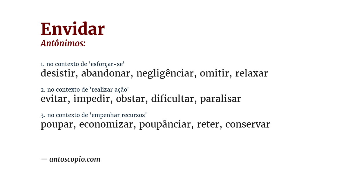 Antônimo de envidar