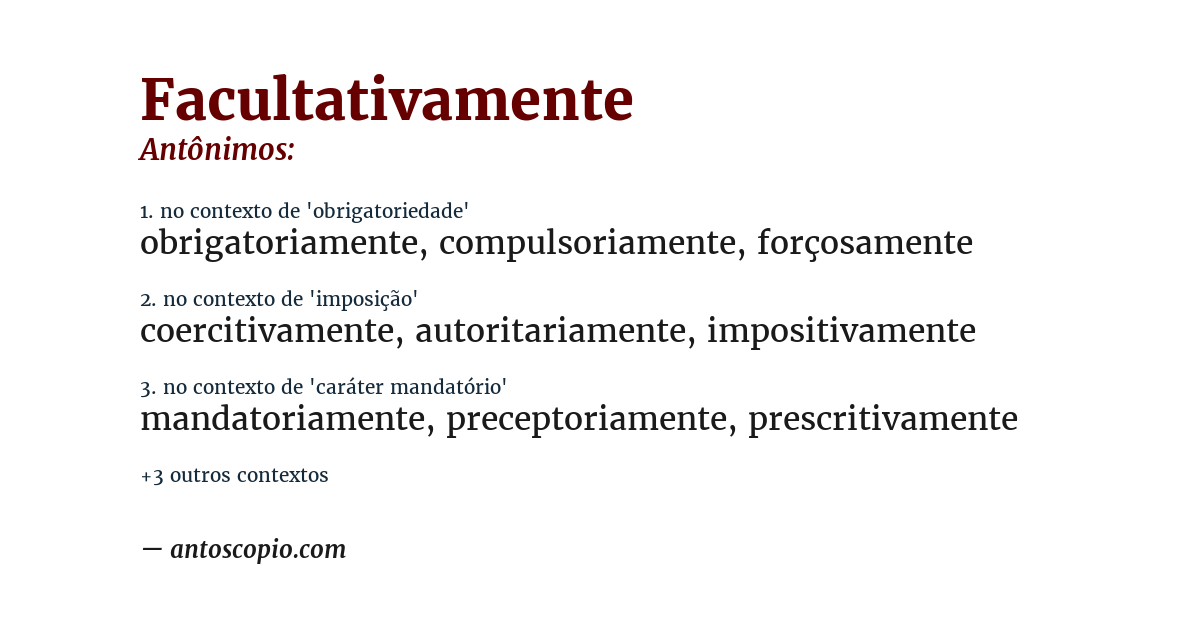 Antônimo de facultativamente
