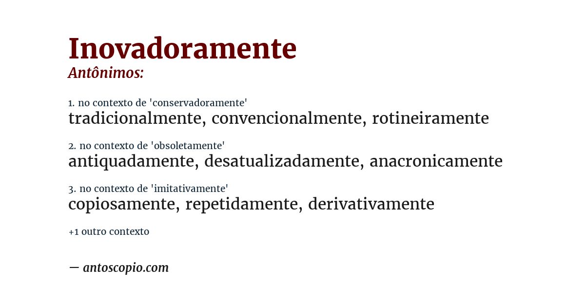 Antônimo de inovadoramente