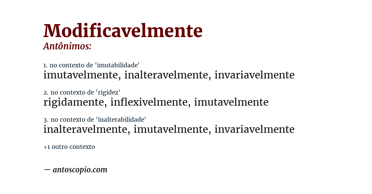 Antônimo de modificavelmente