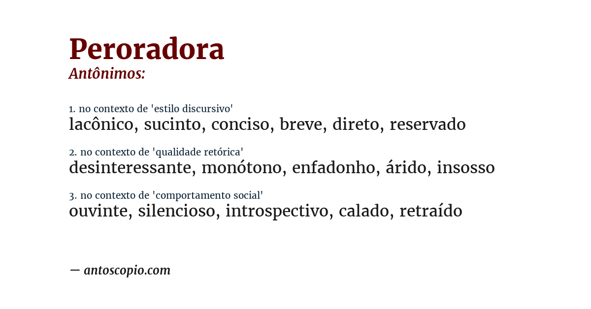 Antônimo de peroradora