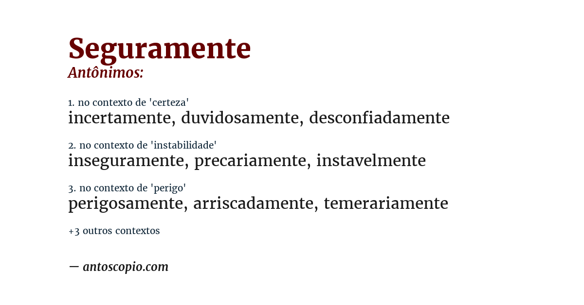 Antônimo de seguramente