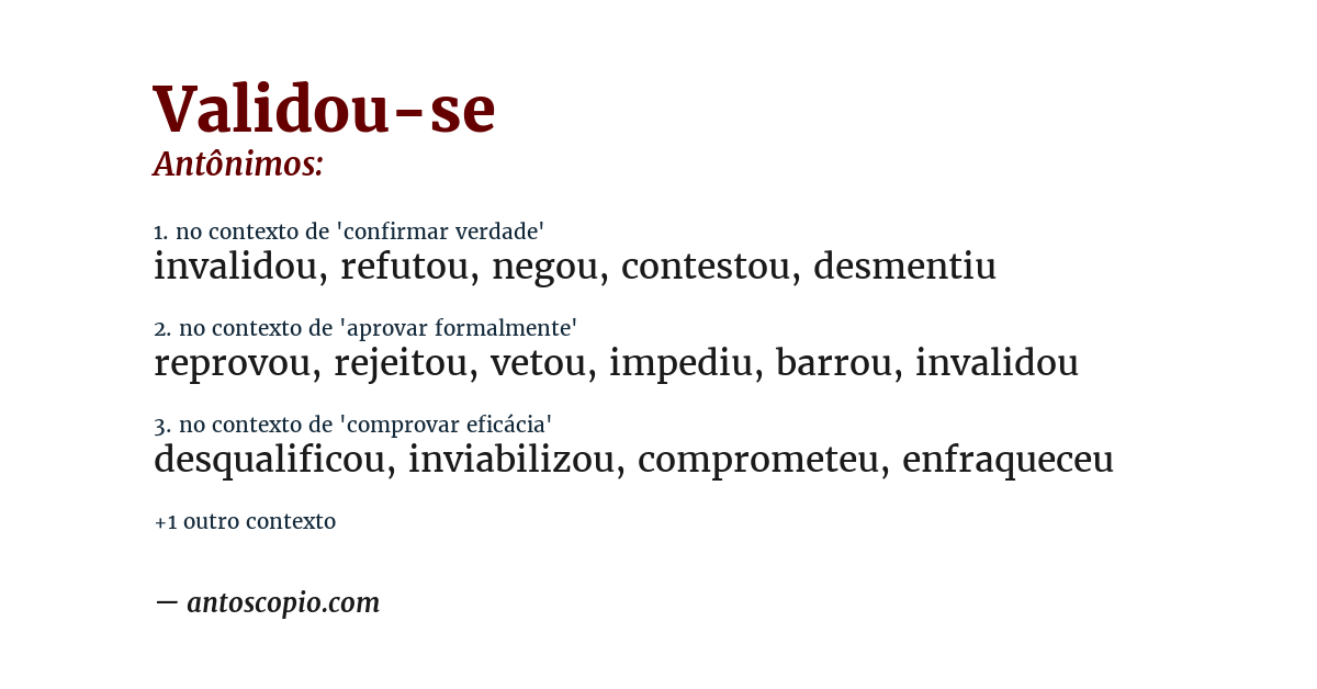 Antônimo de validou-se