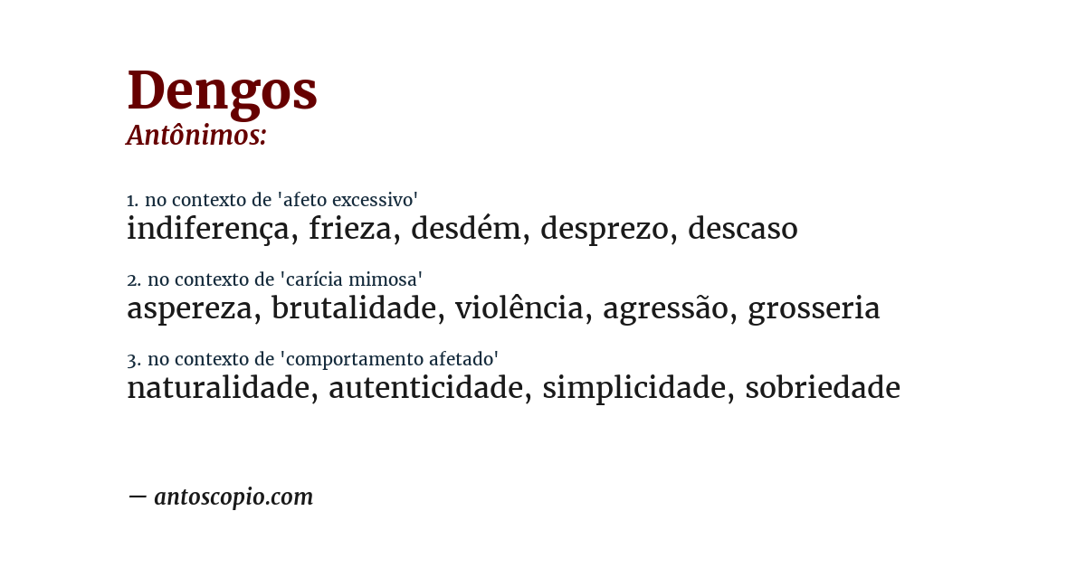 Antônimo de dengos