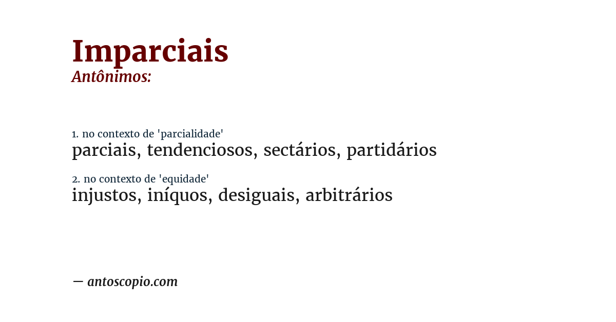 Antônimo de imparciais