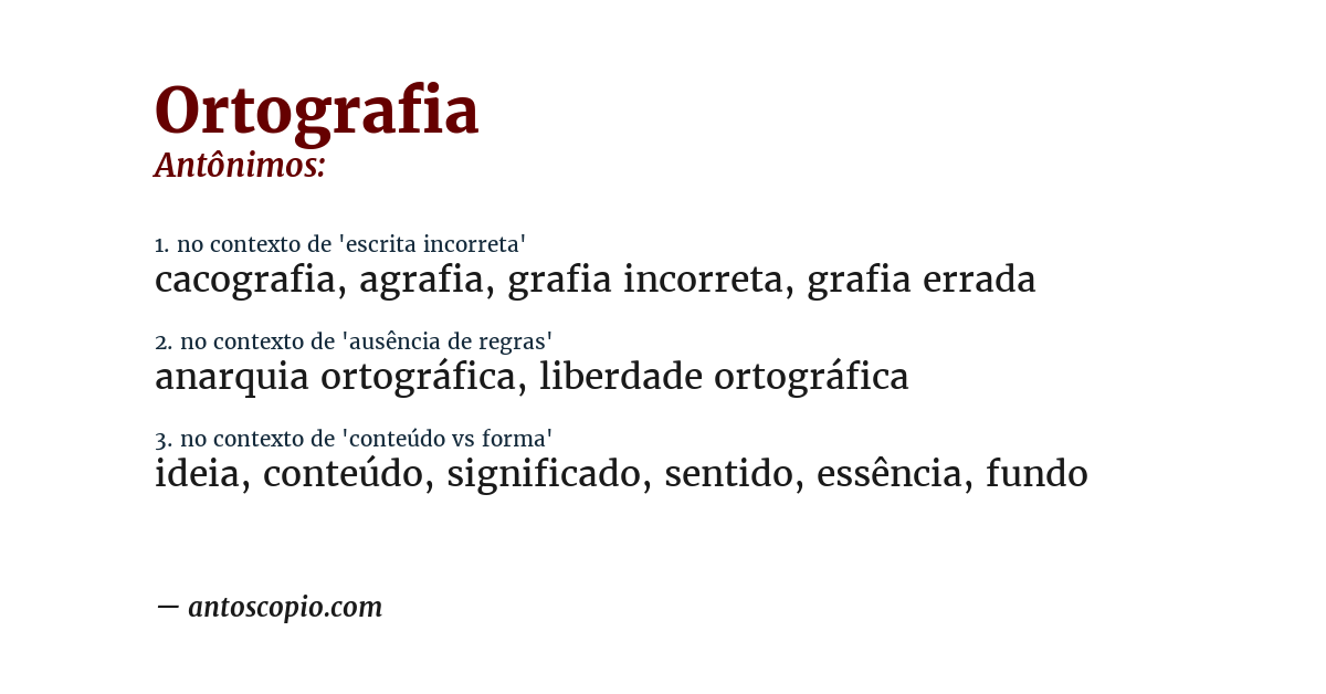 Antônimo de ortografia