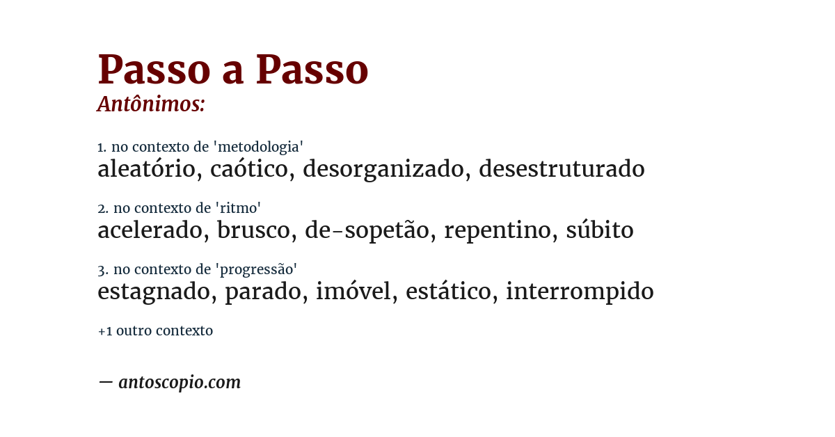 Antônimo de passo a passo